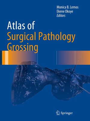 cover image of Atlas of Surgical Pathology Grossing